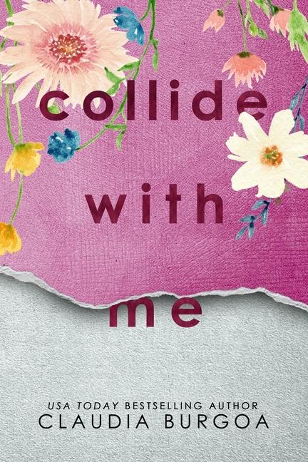 Kniha Collide with Me Claudia Burgoa