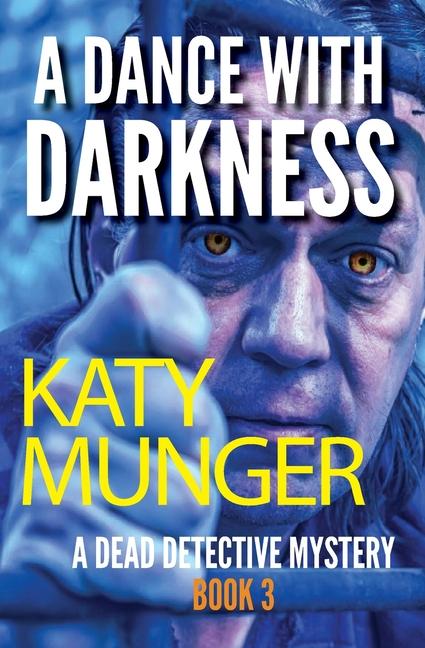 Книга A Dance With Darkness Katy Munger
