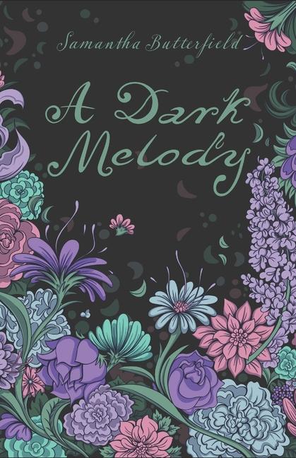 Kniha A Dark Melody Samantha Butterfield