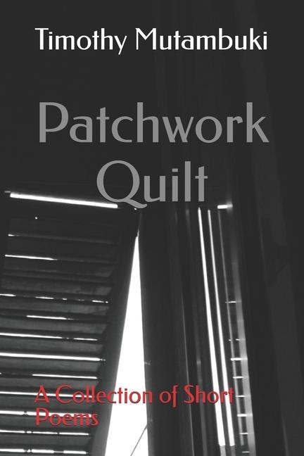 Knjiga Patchwork Quilt Timothy Mutambuki