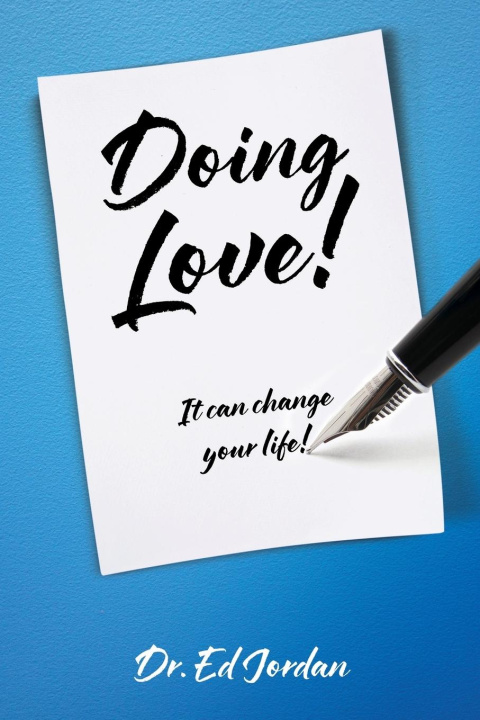 Kniha Doing Love! Dr. Ed Jordan