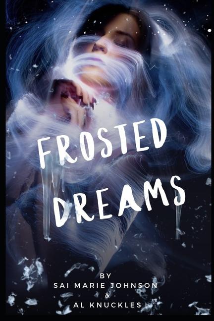 Knjiga Frosted Dreams Sai Marie Johnson