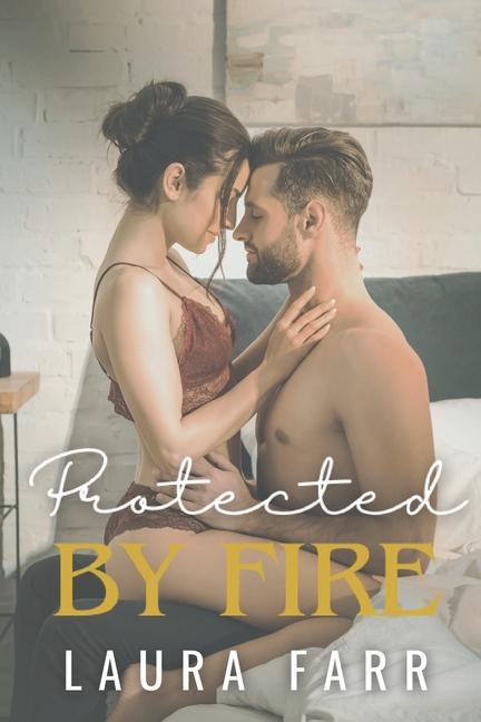 Kniha Protected by Fire Laura Farr