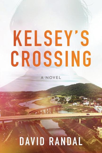 Kniha Kelsey's Crossing David Randal