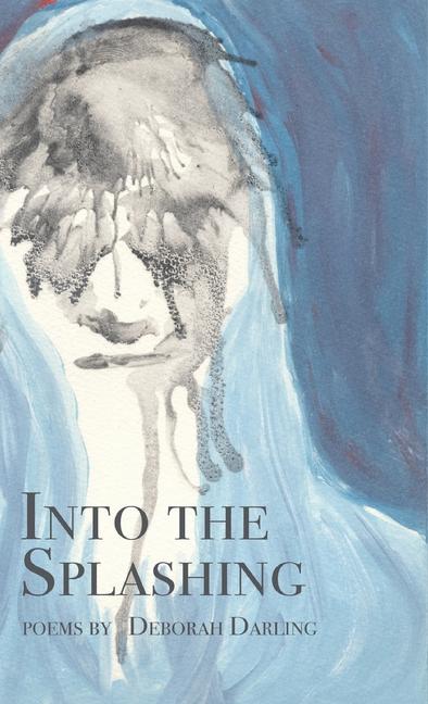 Kniha Into the Splashing Deborah Darling