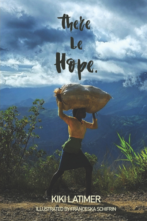 Kniha There Be Hope Kiki Latimer