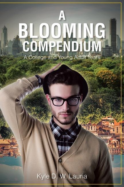 Kniha A Blooming Compendium Kyle D. W. Lauria