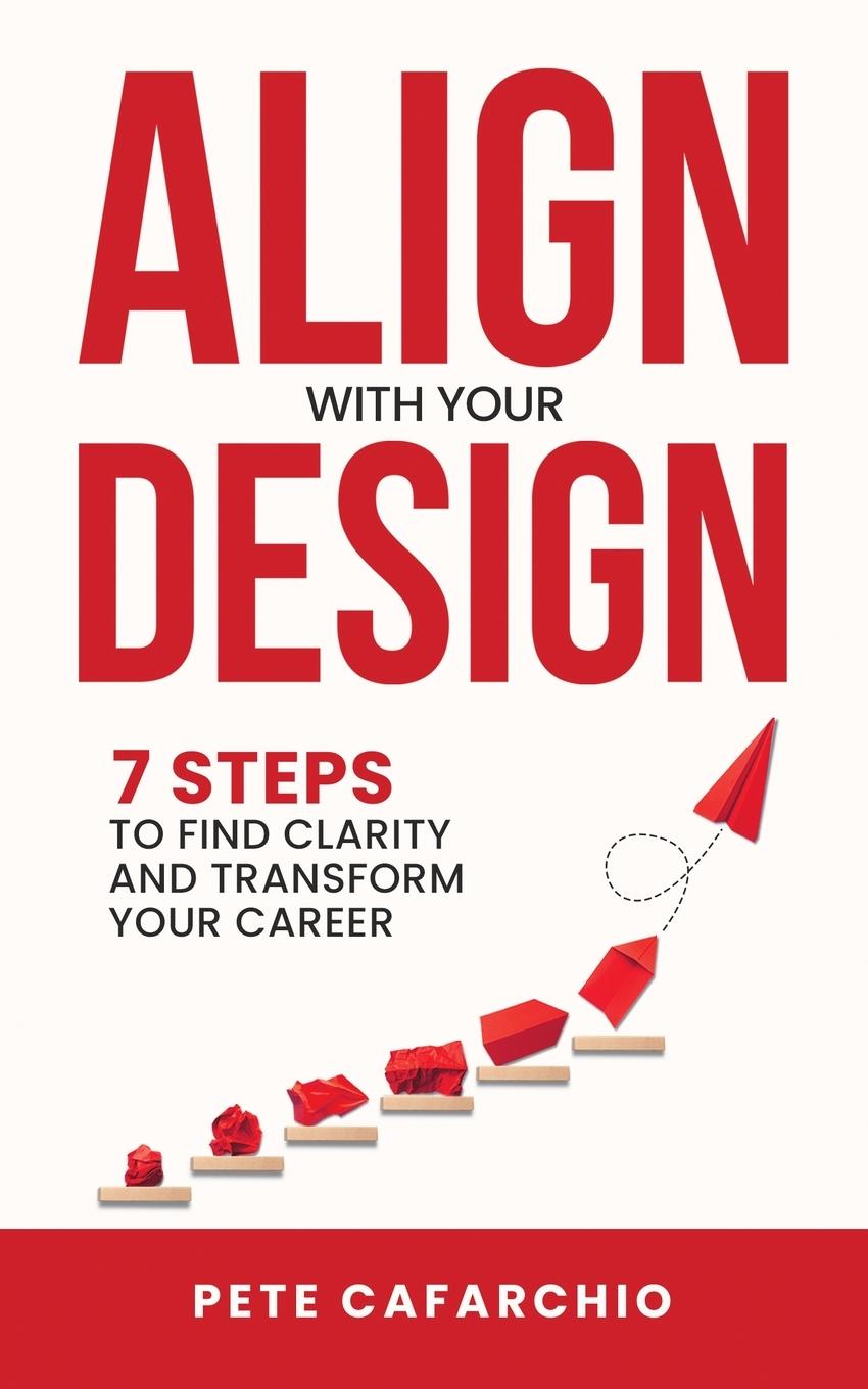 Kniha Align with Your Design Pete Cafarchio