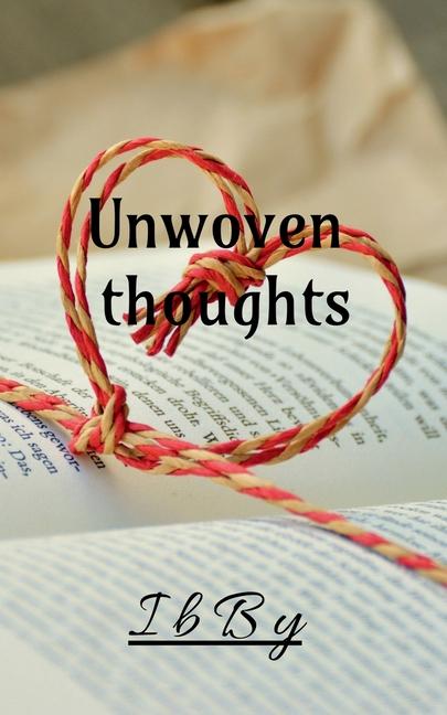 Kniha Unwoven thoughts IbBy