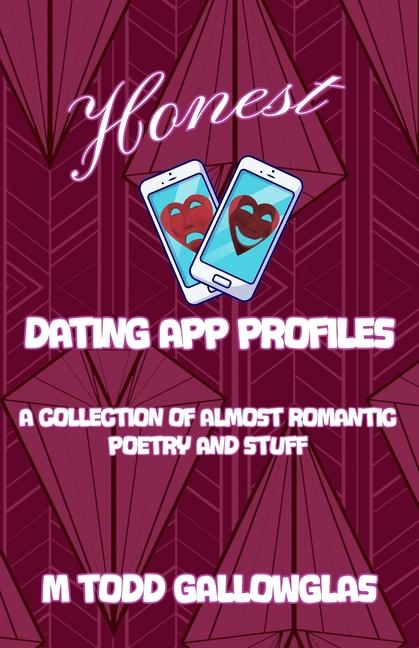 Kniha Honest Dating App Profiles Michael Gallowglas
