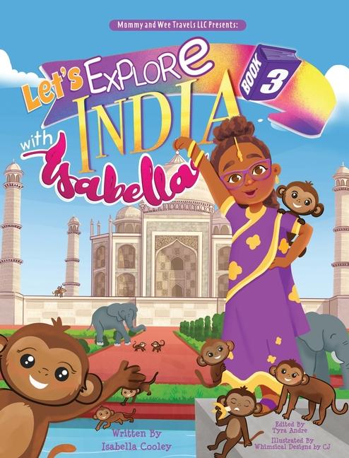 Книга Lets Explore India With Isabella Tyra Andre