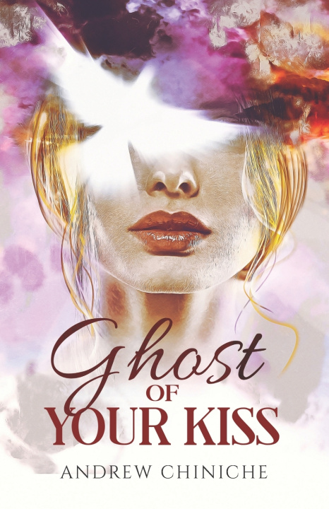Kniha Ghost of Your Kiss Andrew Chiniche