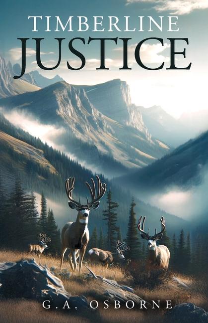 Kniha Timberline Justice Glenn Osborne