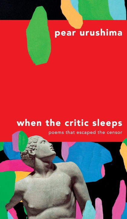 Kniha When the Critic Sleeps Pear Urushima
