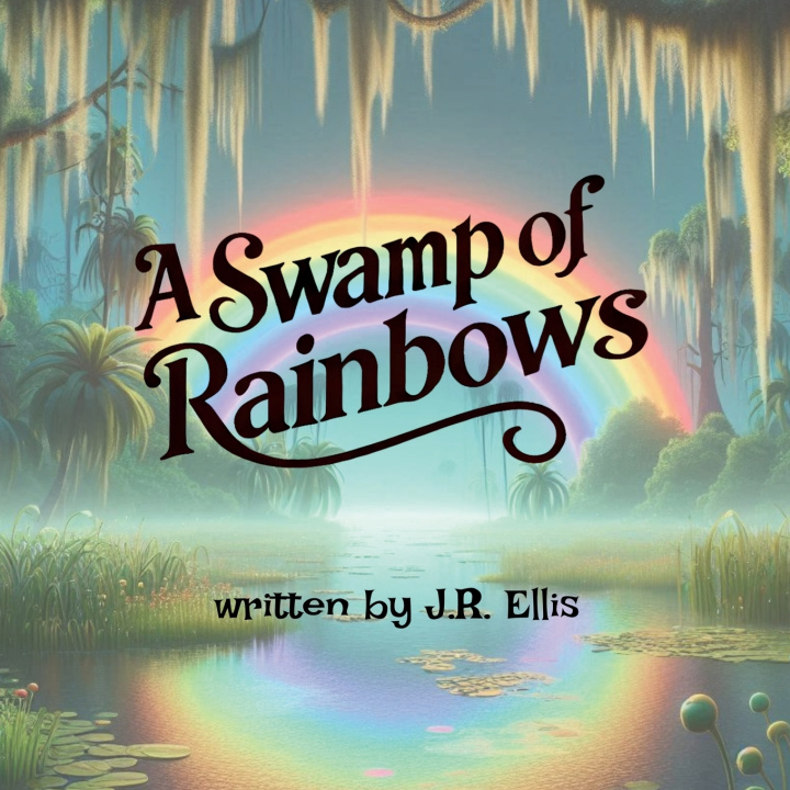 Kniha A Swamp of Rainbows J.R. Ellis