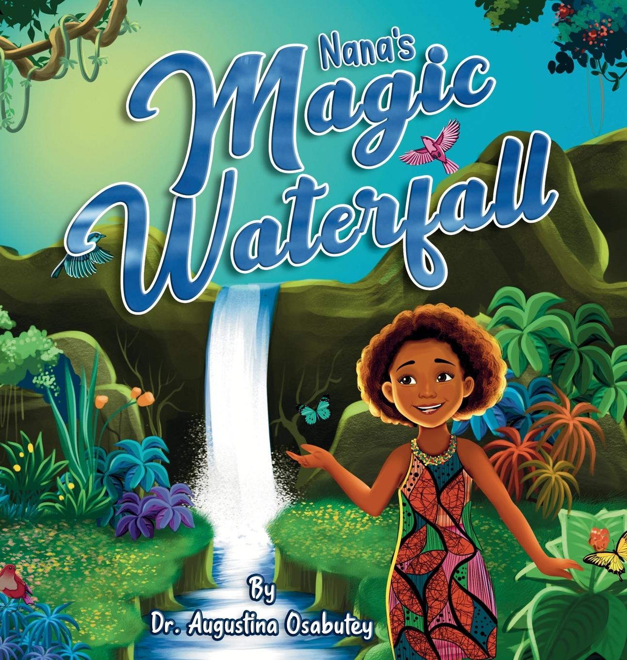 Kniha Nana's Magic Waterfall Augustina Osabutey
