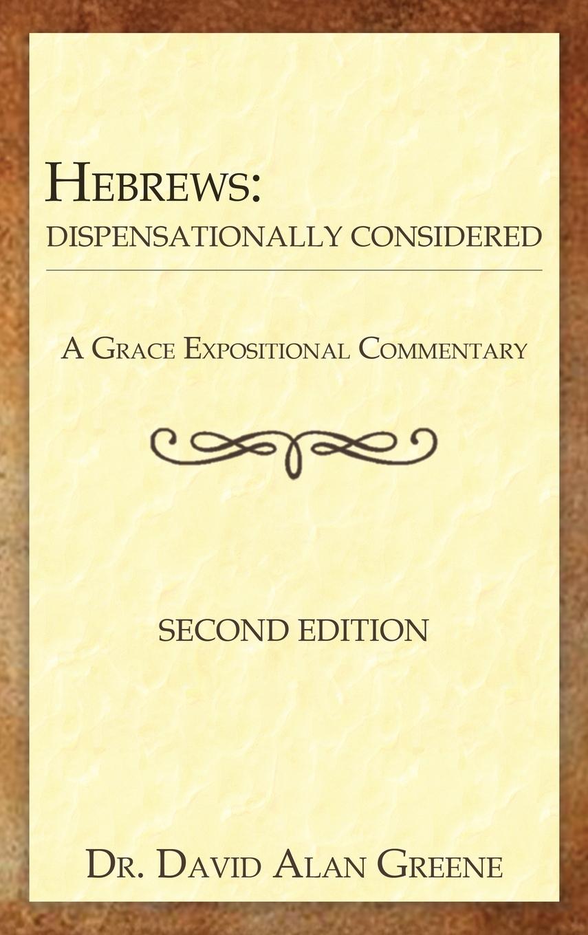 Kniha Hebrews Dr. David Alan Greene