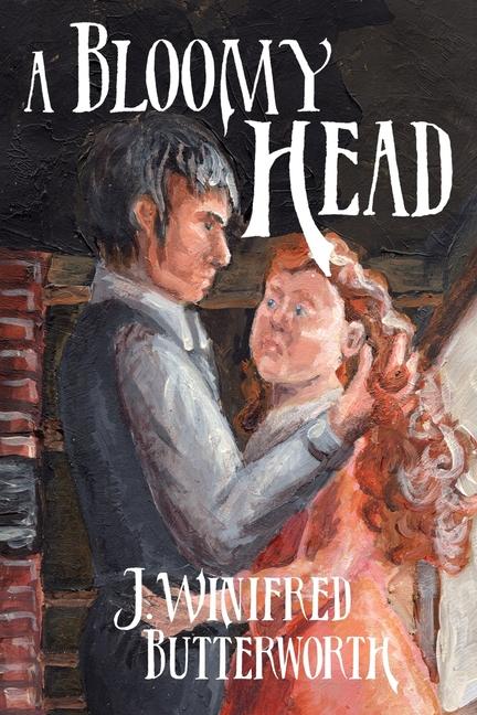 Kniha A Bloomy Head J. Winifred Butterworth