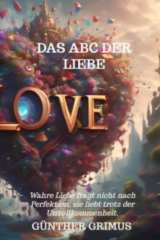 Knjiga Das ABC der Liebe Günther Grimus