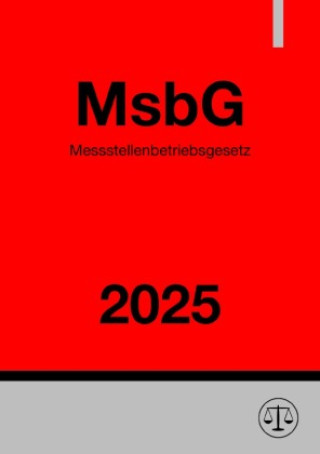 Kniha Messstellenbetriebsgesetz - MsbG 2025 Ronny Studier