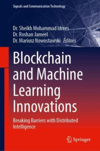 Kniha Blockchain and Machine Learning Innovations Dr. Sheikh Mohammad Idrees
