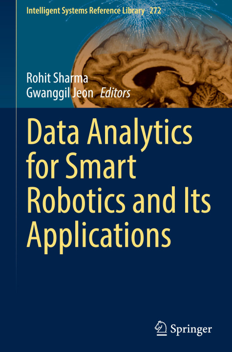 Kniha Data Analytics for Smart Robotics and its Applications Rohit Sharma