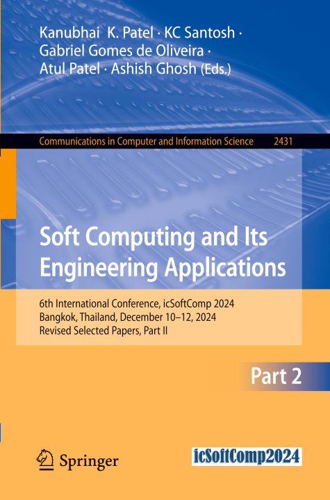 Knjiga Soft Computing and Its Engineering Applications Kanubhai  K. Patel