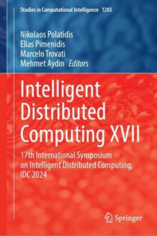Kniha Intelligent Distributed Computing XVII Nikolaos Polatidis