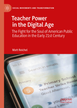 Kniha Teacher Power in the Digital Age Matt Reichel