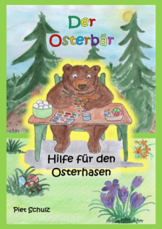 Kniha Der Osterbär Peter Schulz