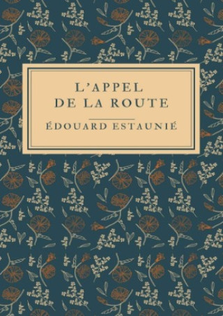 Книга L'Appel de la Route Édouard Estaunié