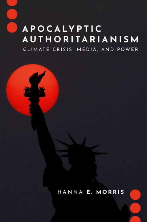 Книга Apocalyptic Authoritarianism Morris
