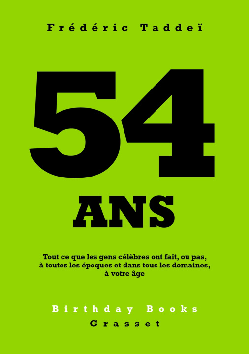 Kniha 54 ans Frédéric Taddeï
