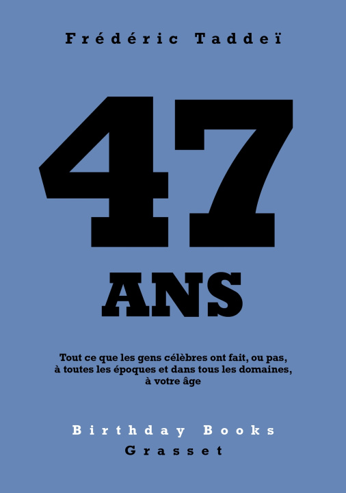 Knjiga 47 ans Frédéric Taddeï