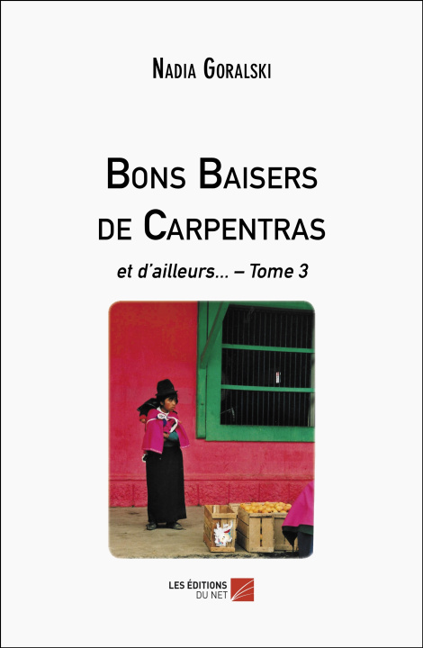 Kniha Bons Baisers de Carpentras Nadia Goralski
