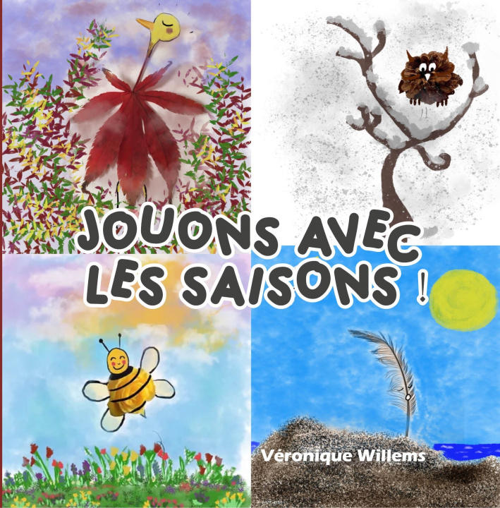 Kniha JOUONS AVEC LES SAISONS WILLEMS
