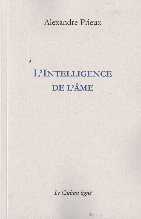 Kniha L'INTELLIGENCE DE L'AME PRIEUX