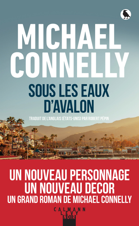 Книга Sous les eaux d'Avalon Michael Connelly