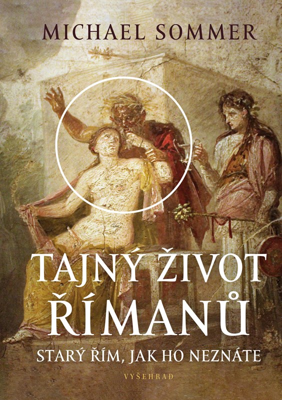Book Tajný život Římanů Michael Sommer