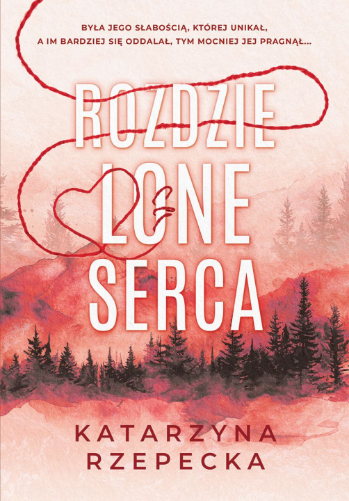 Kniha Rozdzielone serca Katarzyna Rzepecka