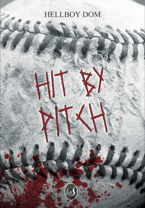 Boek Hit by Pitch Dom