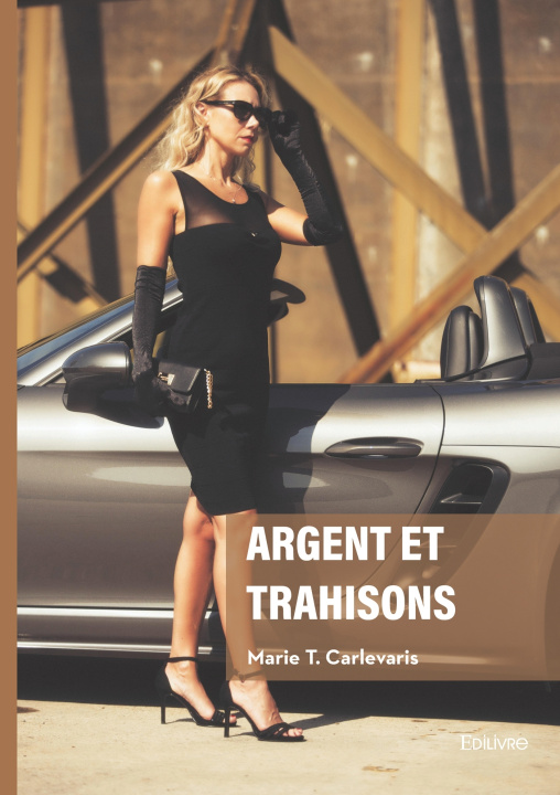 Kniha Argent et trahisons Marie T. Carlevaris