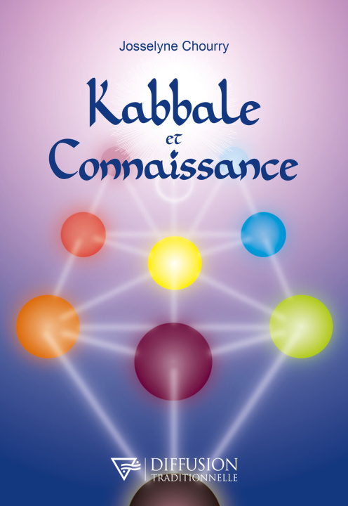 Kniha Kabbale et Connaissance Chourry