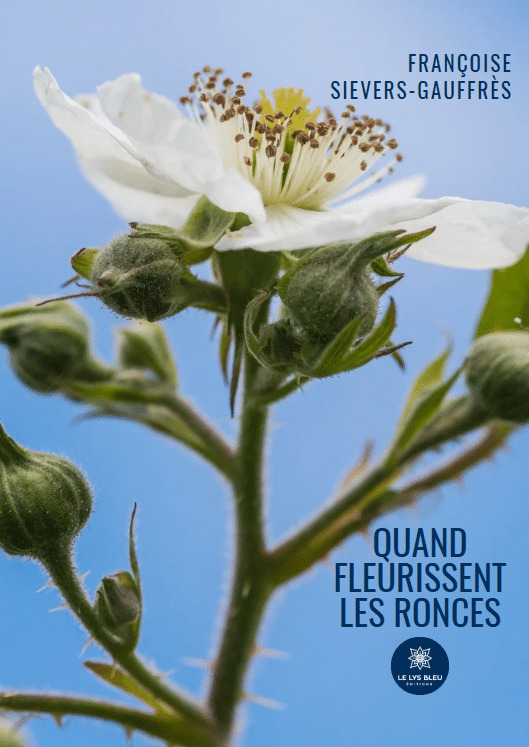 Knjiga Quand fleurissent les ronces Sievers-Gauffrès