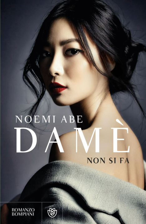 Kniha Damè. Non si fa Noemi Abe