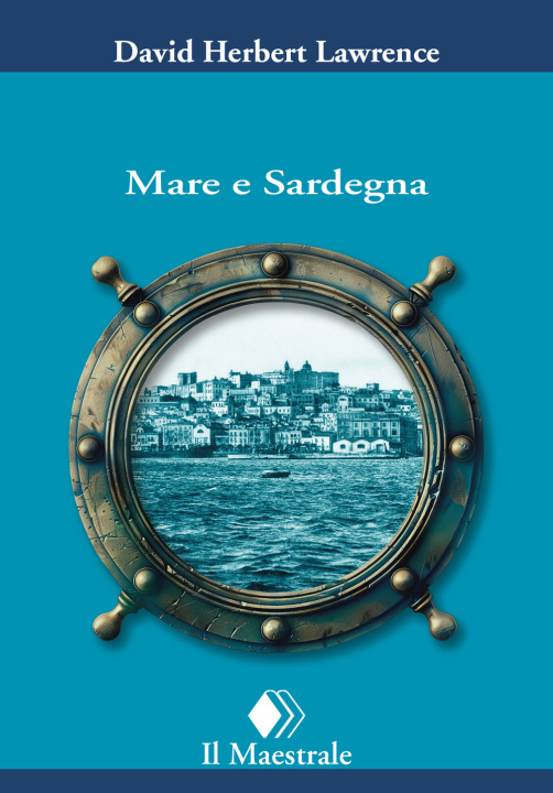 Kniha Mare e Sardegna D. H. Lawrence