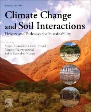 Книга Climate Change and Soil Interactions Marcin Pietrzykowski