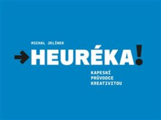 Kniha Heuréka! Michal Jelínek