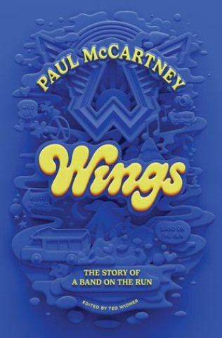 Book WINGS THE STORY OF A BAND ON THE RUN MCCARTNEY PAUL