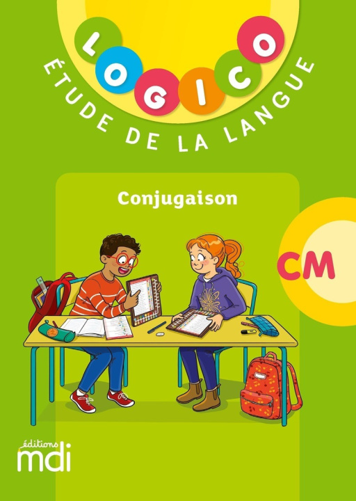 Knjiga LOGICO - Français CM - Conjugaison Alice Brandicourt